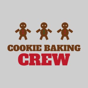 Cookie Baking Crew