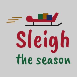 Sleigh The Season