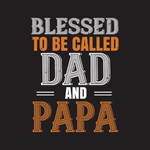 Blessed Dad and Papa